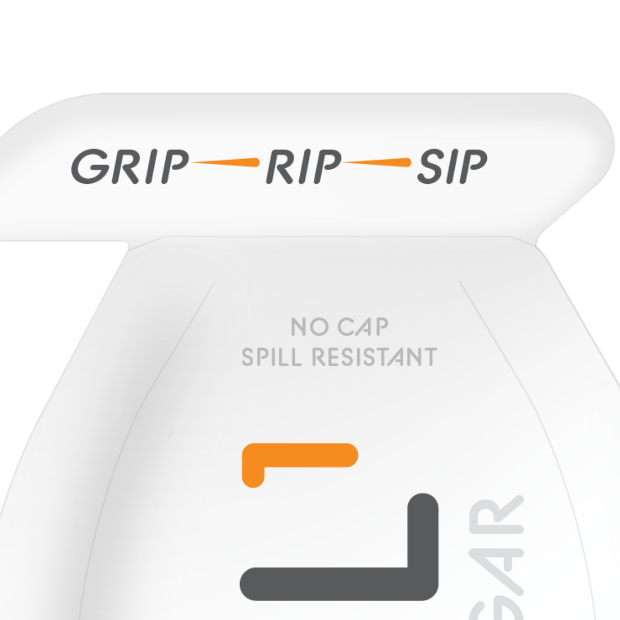 White drink container with "GRIP—RIP—SIP" slogan and "NO CAP SPILL RESISTANT" text, orange and gray branding accents